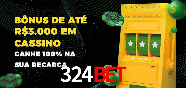 324Bet melhor bônus de depósito